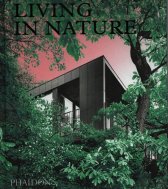 Living in nature :contemporary houses in the natural world
