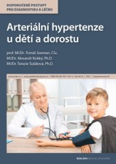 Arteriální hypertenze u dětí a dorostu :doporučené postupy pro diagnostiku a léčbu