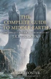 The complete guide to Middle-earth :from the Silmarillion to The lord of the rings